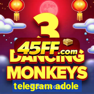 telegram adole